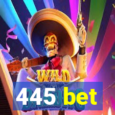 445 bet